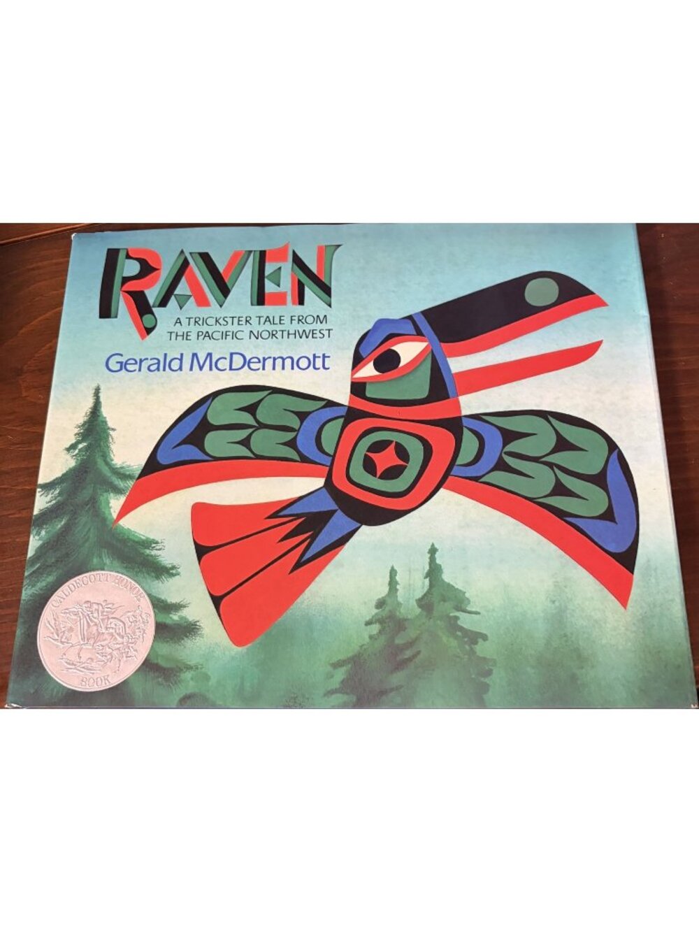 Raven: A Trickster Tale From The Pacific Northwest By Gerald McDermott Caldecott